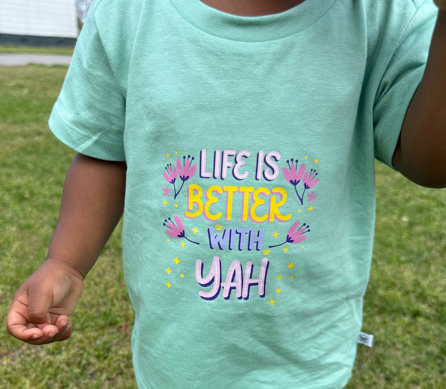 Life Is Better With YAH - 100% Cotton Kids Shirt
