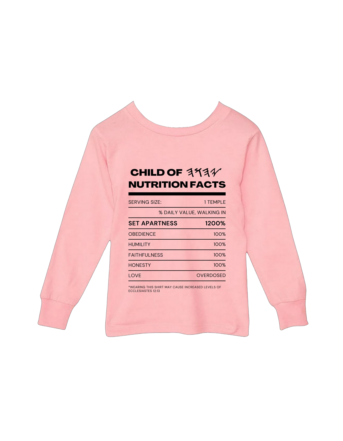 Child of YAHUAH Nutrition Facts Shirt - 100% Cotton Kids Long Sleeve Shirt